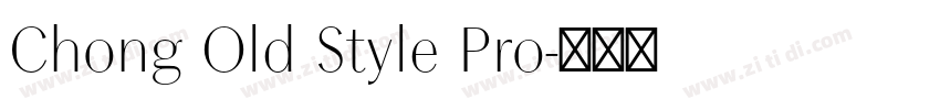Chong Old Style Pro字体转换